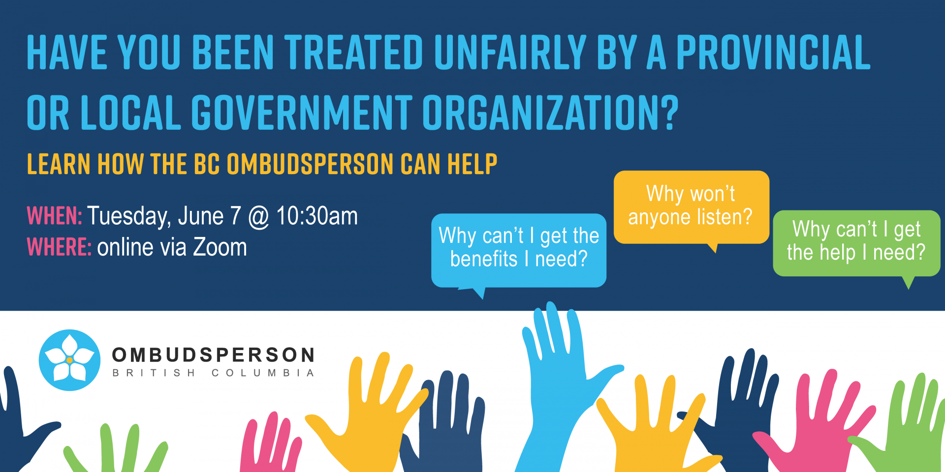 Join BC Ombudsperson staff to learn how we can help!